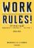 ワーク・ルールズ!　君の生き方とリーダーシップを変える